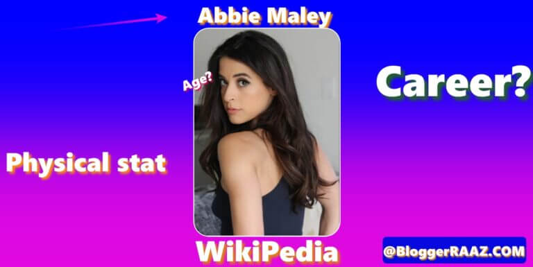 Abbie Maley – Read the Full & Best Wikipedia of Hot American actress