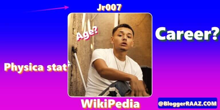 Jr007 (Rap Singer) – Full & Best Wikipedia of American Rap Singer & Hip Hop Dancer