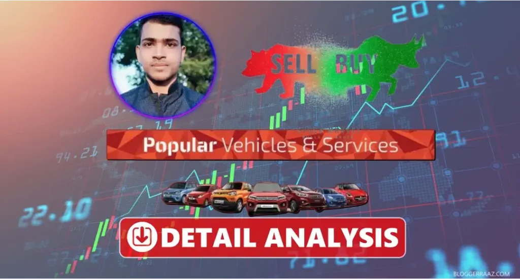 Should You Buy Popular Vehicles And Services Ltd Shares? Detail Analysis